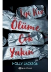 İyi Kız Ölüme Çok Yakın