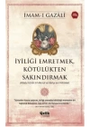 İyiliği Emretmek, Kötülükten Sakındırmak - İmam Gazali