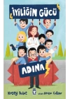 İyiliğin Gücü Adına