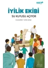 İyilik Ekibi Su Kuyusu Açıyor