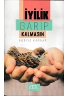 İyilik Garip Kalmasın