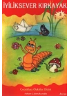 İyiliksever Kırkayak