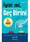 İyisi mi, Seç Birini