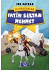 İz Bırakanlar - Fatih Sultan Mehmet