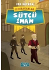 İz Bırakanlar - Sütçü İmam