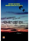 İzmir Gibi İşte
