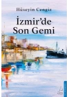 İzmir’de Son Gemi