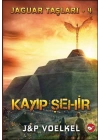 Jaguar Taşları 4 - Kayıp Şehir