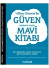 Jeffrey Gitomerin Güven Hakkında Küçük Mavi Kitabı