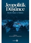 Jeopolitik Düşünce Büyük Güçle ve Türkiye