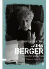 John Berger - Zamanımızın Bir Yazarı (Ciltli)