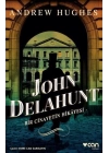 John Delahunt-Bir Cinayetin Hikayesi