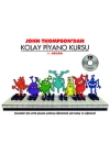 John Thompsondan Kolay Piyano Kursu 1.Bölüm