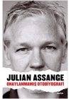 Julian Assange - Onaylanmamış Otobiyografi