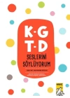 K-G T-D Seslerini Söylüyorum