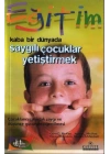 Kaba Bir Dünyada Saygılı  Çocuklar Yetiştirmek