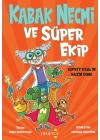 Kabak Necmi Ve Süper Ekip