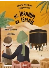 Kâbe’yi İnşa Eden Peygamberler - Hz. İbrahim & Hz. İsmail