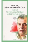 Kabile Topluluklarından Akide Toplumuna