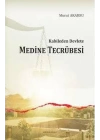 Kabileden Devlete Medine Tecrübesi