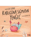 Kabuğuna Sığmayan Yengeç
