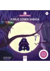 Kabus Gören Yarasa - Anne Tavuk Anlatıyor