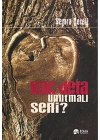 Kaç Defa Unutmalı Seni