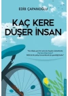 Kaç Kere Düşer İnsan