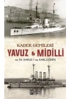 Kader Gemileri Yavuz ve Midilli