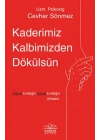 Kaderimiz Kalbimizden Dökülsün
