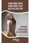 Kadın Cinselliği ve Kadın Cinsel İşlev Bozuklukları