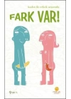 Kadın ile Erkek Arasında Fark Var!
