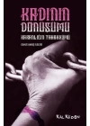 Kadının Dönüşümü-Karanlığın Tahakkümü