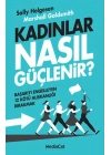 Kadınlar Nasıl Güçlenir?