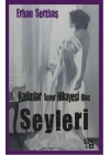 Kadınlar Sever Hikayesi Olan Şeyleri