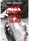 Kaf Dağının Ardı Belki