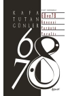 Kafa Tutan Günler 68 ve 78 Güncesi Yerüstü - Yeraltı