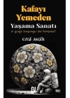 Kafayı Yemeden Yaşama Sanatı