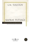 Kafkas Tutsağı - Hasan Ali Yücel Klasikleri