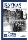 Kafkas Yollarında