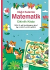 Kağıt Kalemle Matematik Etkinlik Kitabı