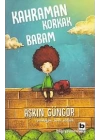 Kahraman Korkak Babam