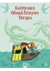 Kahraman Olmak İsteyen Tavşan