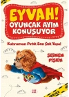 Kahraman Pırtık Sen Çok Yaşa! - Eyvah! Oyuncak Ayım Konuşuyor 2