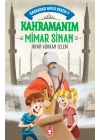 Kahramanım Mimar Sinan - Kahraman Avcısı Kerem 3
