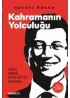 Kahramanın Yolculuğu - Yeni Nesil Siyasetin Zaferi