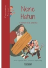 Kahramanlar Karavanı - Nene Hatun ve Köyün Sivil Ordusu