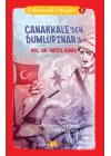 Kahramanlık Hikayeleri - 2 Çanakkaleden Dumlupınara