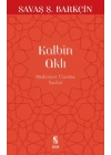 Kalbin Aklı Medeniyet Üzerine Yazılar