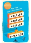 Kaleler Kareler Köşeler ve Sıcak Süt
